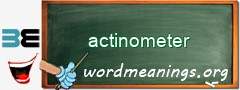 WordMeaning blackboard for actinometer